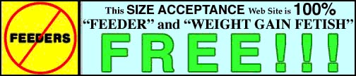 This Size Acceptance Web Site is 100% Feeder Free!